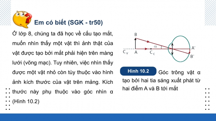 Giáo án điện tử KHTN 9 kết nối - Phân môn Vật lí Bài 10: Kính lúp. Bài tập thấu kính