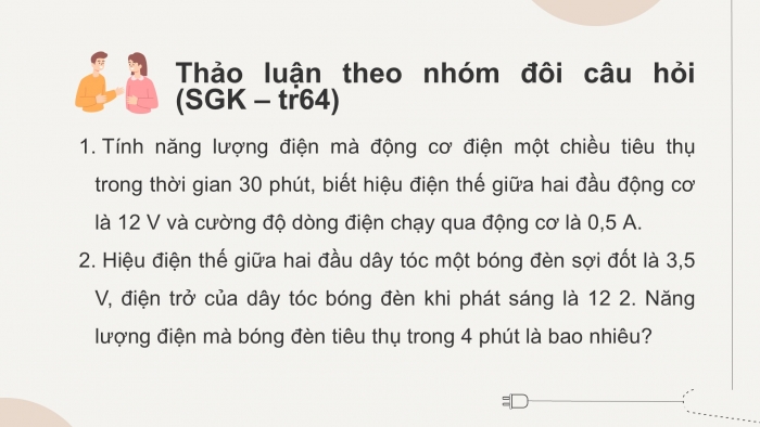 Giáo án điện tử KHTN 9 kết nối - Phân môn Vật lí Bài 13: Năng lượng của dòng điện và công suất điện