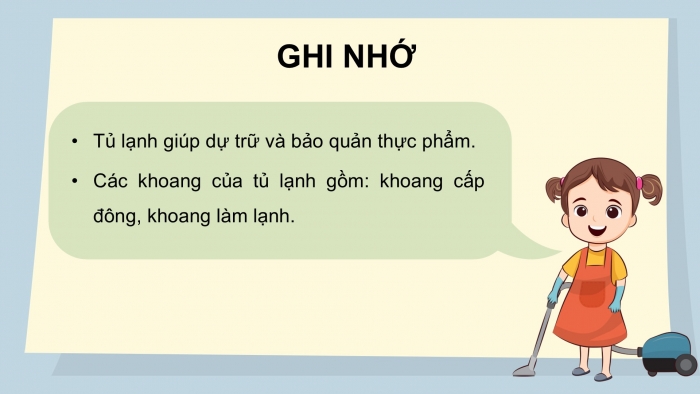 Giáo án điện tử Công nghệ 5 chân trời Bài 6: Sử dụng tủ lạnh