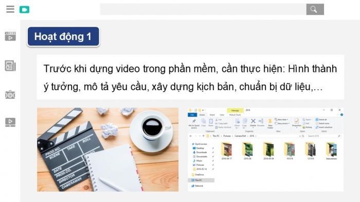 Giáo án điện tử Tin học 9 kết nối Bài 10b: Chuẩn bị dữ liệu và dựng video