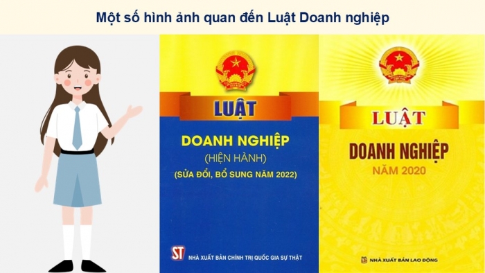 Giáo án điện tử chuyên đề Kinh tế pháp luật 12 cánh diều CĐ 2: Một số vấn đề về Luật Doanh nghiệp