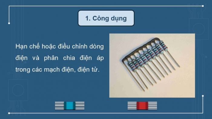 Giáo án điện tử Công nghệ 12 Điện - Điện tử Kết nối Bài 15: Điện trở, tụ điện và cuộn cảm