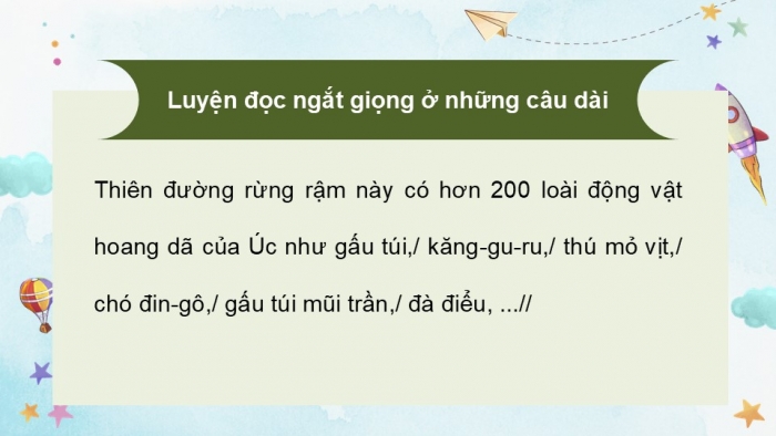 Giáo án điện tử Tiếng Việt 5 chân trời Bài 6: Thiên đường của các loài động vật hoang dã