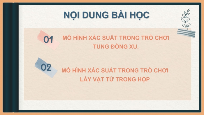 Giáo án PPT Toán 6 cánh diều Bài 3: Mô hình xác suất trong một số trò chơi và thí nghiệm đơn giản