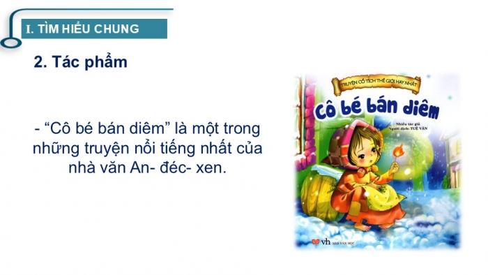 Giáo án PPT Ngữ văn 6 cánh diều Bài 6: Cô bé bán diêm