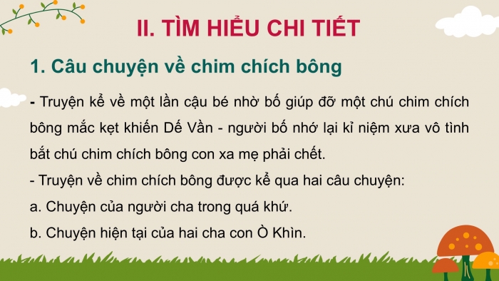 Giáo án PPT Ngữ văn 6 cánh diều Bài 9: Chích bông ơi!