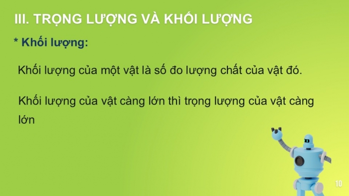 Giáo án PPT KHTN 6 kết nối Bài 43: Trọng lượng, lực hấp dẫn