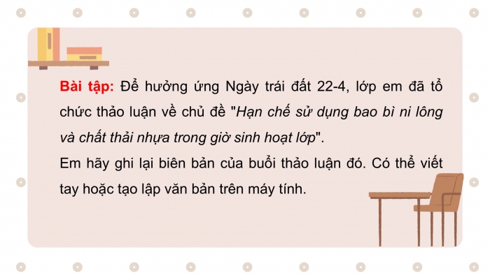 Giáo án PPT Ngữ văn 6 cánh diều Bài 10: Viết biên bản