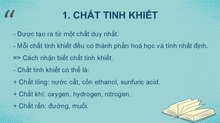 Giáo án PPT KHTN 6 chân trời Bài 15: Chất tinh khiết – Hỗn hợp