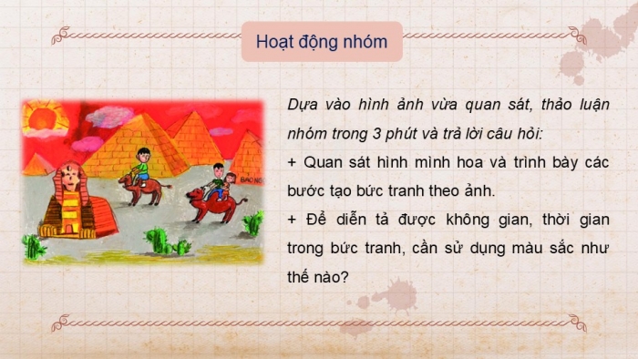 Giáo án PPT Mĩ thuật 6 chân trời Bài 1: Ai Cập Cổ đại trong mắt em