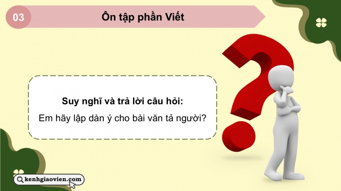 Giáo án PPT dạy thêm Tiếng Việt 5 chân trời bài 3: Bài đọc Mùa xuân em đi trồng cây. Luyện từ và câu Cách nối các vế trong câu ghép. Lập dàn ý cho bài văn tả người