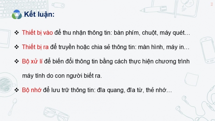 Giáo án PPT Tin học 6 kết nối Bài 2: Xử lí thông tin