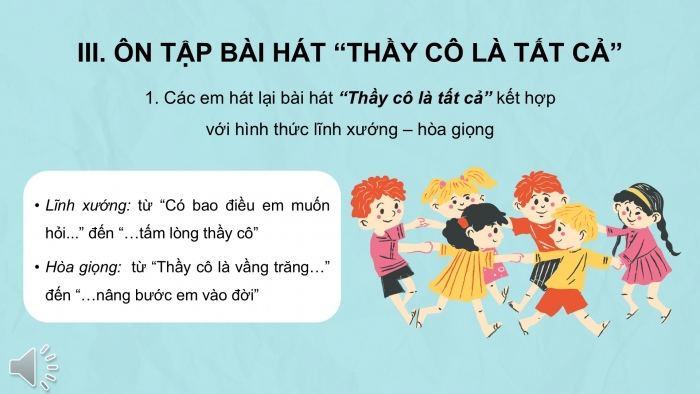 Giáo án PPT Âm nhạc 6 kết nối Tiết 10: Tìm hiểu Nhịp 4/4 (C), Bài đọc nhạc số 2, Ôn tập Thầy cô là tất cả