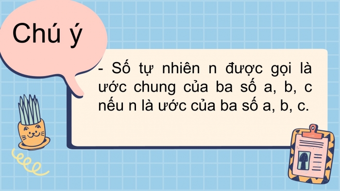 Giáo án PPT Toán 6 cánh diều Bài 12: Ước chung và ước chung lớn nhất