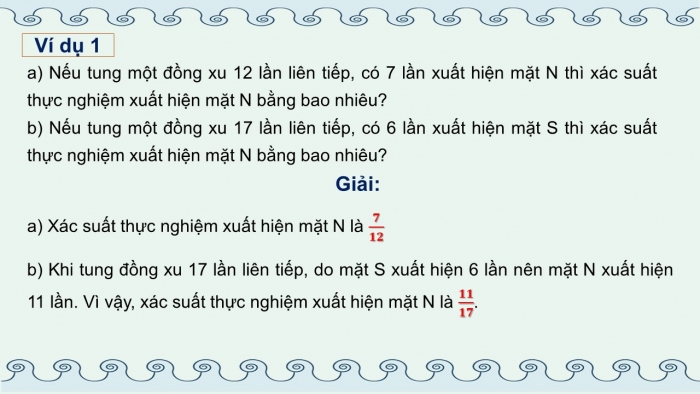 Giáo án PPT Toán 6 cánh diều Bài 4: Xác suất thực nghiệm trong một số trò chơi và thí nghiệm đơn giản