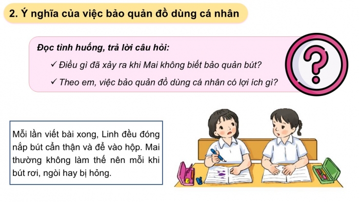 Giáo án PPT Đạo đức 2 kết nối Bài 7: Bảo quản đồ dùng cá nhân