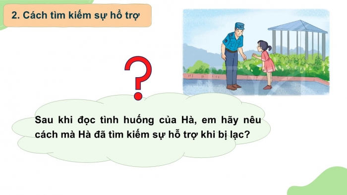 Giáo án PPT Đạo đức 2 kết nối Bài 13: Tìm kiếm sự hỗ trợ ở nơi công cộng