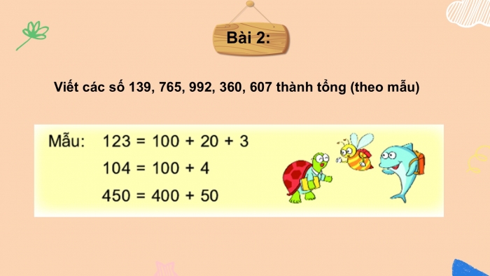 Giáo án PPT Toán 2 kết nối Bài 52: Viết số thành tổng các trăm, chục, đơn vị