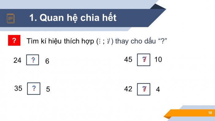 Giáo án PPT Toán 6 kết nối Bài 8: Quan hệ chia hết và tính chất