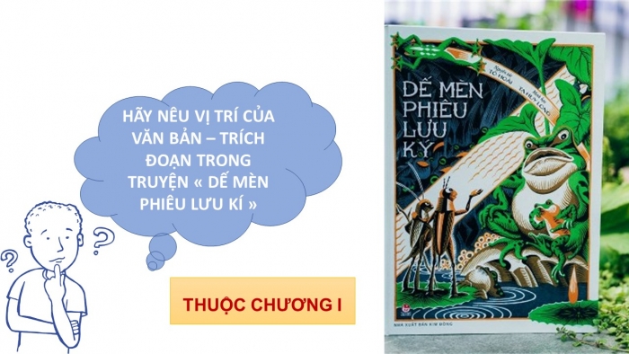 Giáo án PPT Ngữ văn 6 kết nối Bài 1: Bài học đường đời đầu tiên