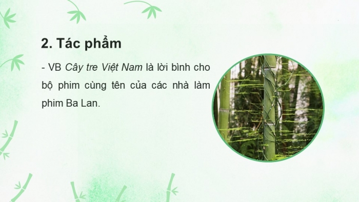 Giáo án PPT Ngữ văn 6 kết nối Bài 4: Cây tre Việt Nam