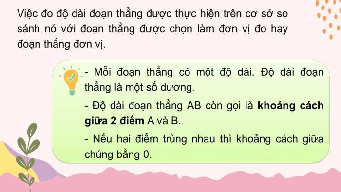 Giáo án PPT Toán 6 chân trời Bài 4: Đoạn thẳng. Độ dài đoạn thẳng