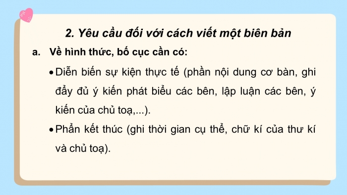 Giáo án PPT Ngữ văn 6 chân trời Bài 6: Viết biên bản về một cuộc họp, cuộc thảo luận hay một vụ việc