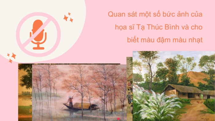 Giáo án PPT Mĩ thuật 2 cánh diều Bài 2: Màu đậm, màu nhạt