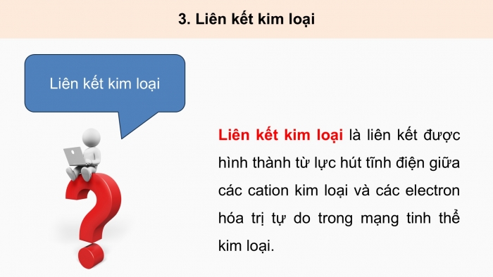 Giáo án điện tử Hóa học 12 cánh diều Bài 13: Cấu tạo và tính chất vật lí của kim loại