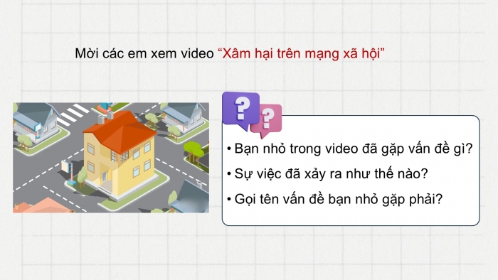 Giáo án điện tử Đạo đức 5 chân trời Bài 10: Em nhận diện biểu hiện xâm hại