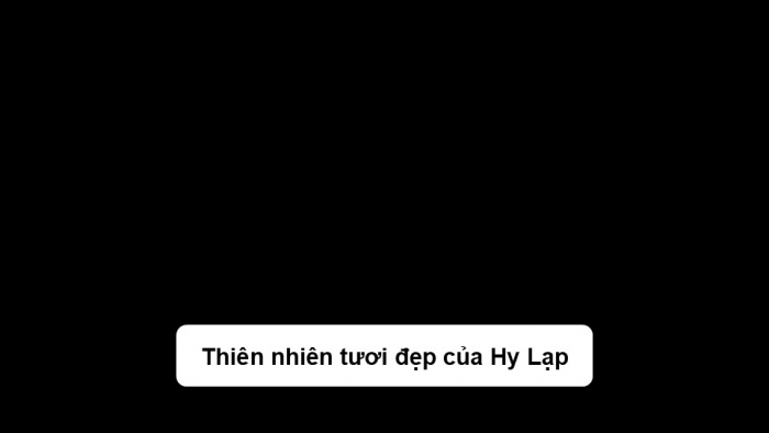 Giáo án điện tử Lịch sử và Địa lí 5 kết nối Bài 25: Văn minh Hy Lạp