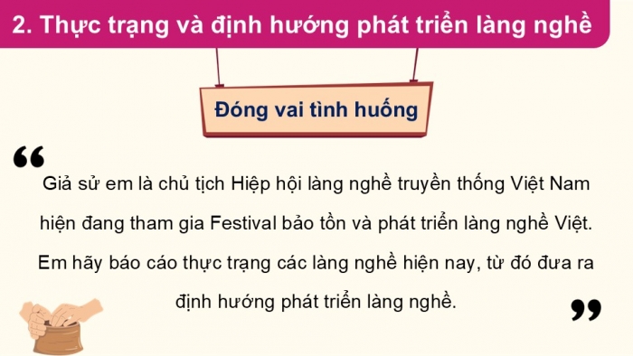 Giáo án điện tử chuyên đề Địa lí 12 kết nối CĐ 3 Phần 2 + 3: Phát triển làng nghề và các tác động, Thực hành Tìm hiểu làng nghề ở địa phương