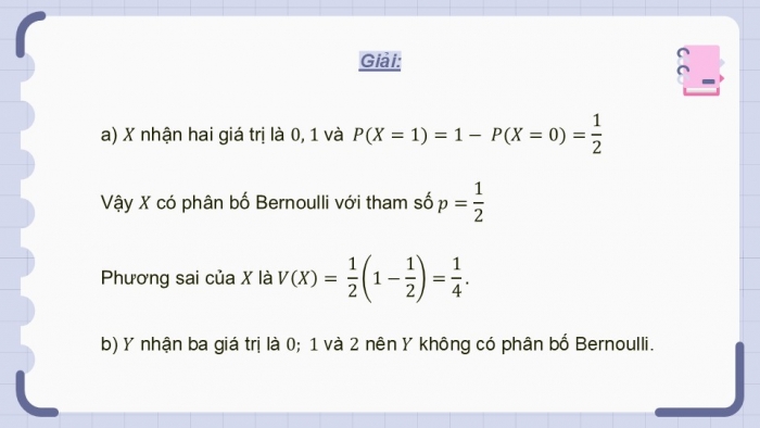 Giáo án điện tử chuyên đề Toán 12 chân trời Bài 2: Phân bố Bernoulli và phân bố nhị thức