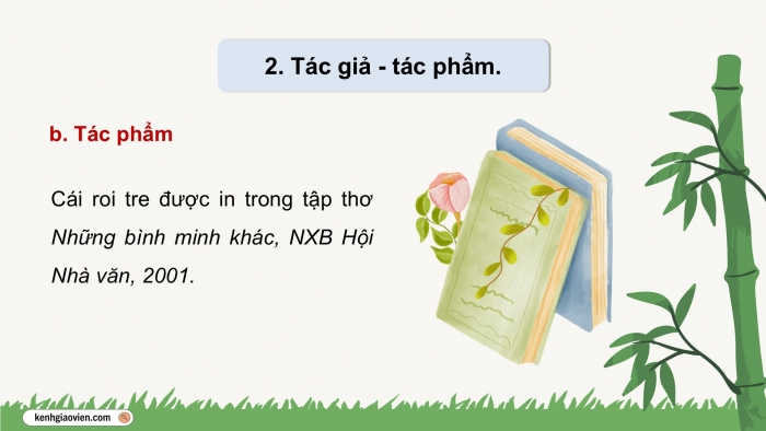 Giáo án điện tử Ngữ văn 9 chân trời Bài 9: Cái roi tre (Nguyễn Vĩnh Tiến)