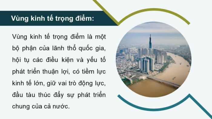 Giáo án điện tử Địa lí 12 kết nối Bài 32: Phát triển các vùng kinh tế trọng điểm