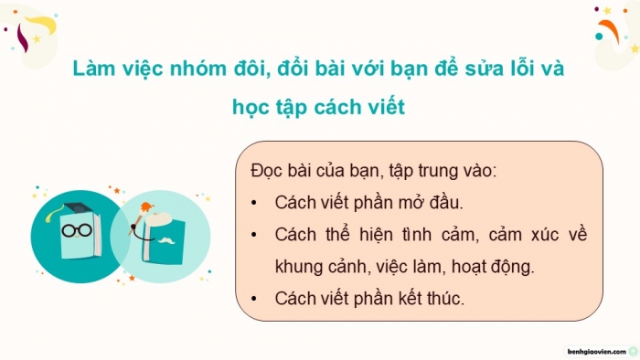 Giáo án điện tử Tiếng Việt 5 kết nối Bài 22: Luyện viết đoạn văn thể hiện tình cảm, cảm xúc về một sự việc