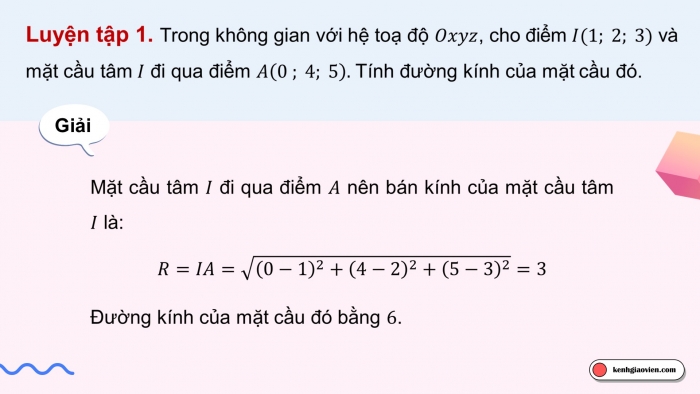 Giáo án điện tử Toán 12 cánh diều Bài 3: Phương trình mặt cầu