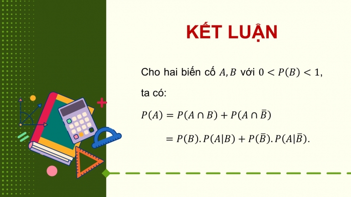 Giáo án điện tử Toán 12 cánh diều Bài 2: Công thức xác suất toàn phần. Công thức Bayes