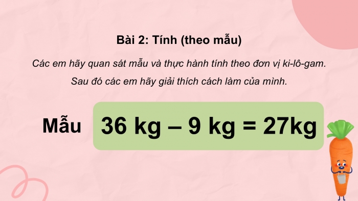 Giáo án PPT Toán 2 cánh diều bài Ki-lô-gam