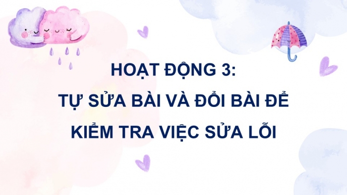 Giáo án điện tử Tiếng Việt 5 cánh diều Bài 17: Trả bài viết kể chuyện sáng tạo