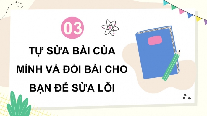 Giáo án điện tử Tiếng Việt 5 cánh diều Bài 18: Trả bài viết báo cáo công việc