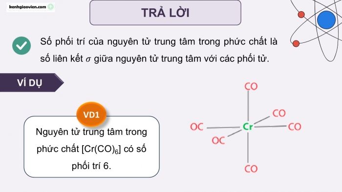 Giáo án điện tử chuyên đề Hoá học 12 cánh diều Bài 6: Một số khái niệm cơ bản về phức chất