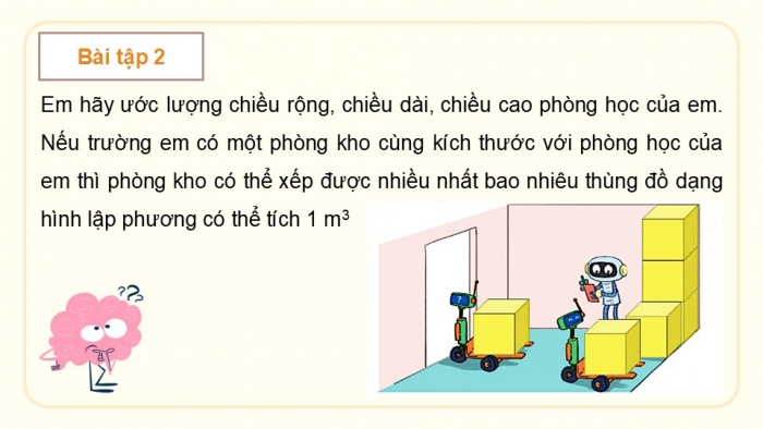 Giáo án điện tử Toán 5 kết nối Bài 54: Thực hành tính toán và ước lượng thể tích một số hình khối