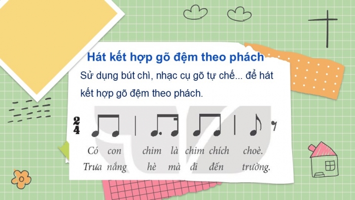 Giáo án PPT Âm nhạc 2 kết nối Tiết 6: Ôn tập bài hát Con chim chích choè, Nhạc cụ song loan