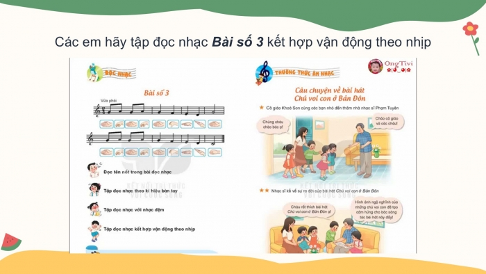 Giáo án PPT Âm nhạc 2 kết nối Tiết 20: Ôn tập bài hát Hoa lá mùa xuân, Đọc nhạc Bài số 3