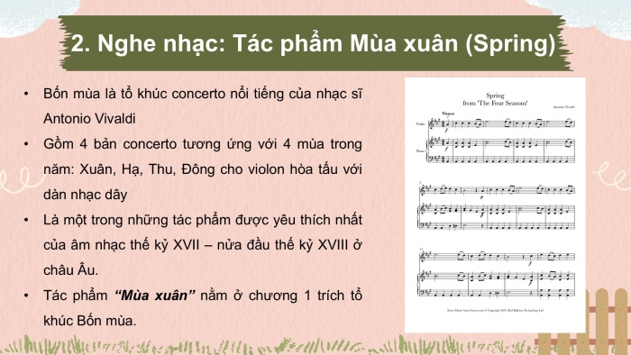 Giáo án PPT Âm nhạc 2 chân trời Tiết 1: Âm thanh to dần nhỏ dần, Nghe Tác phẩm Mùa xuân (Spring)