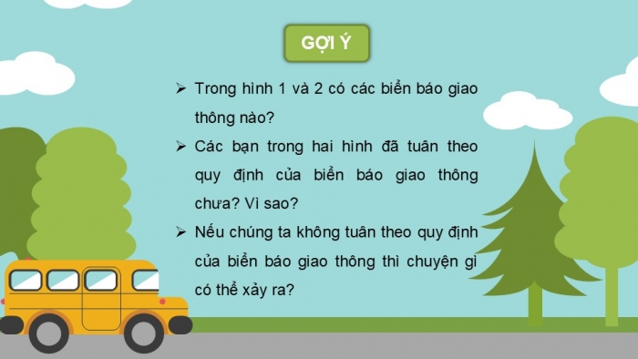 Giáo án PPT Tự nhiên và Xã hội 2 chân trời Bài 11: Tham gia giao thông an toàn