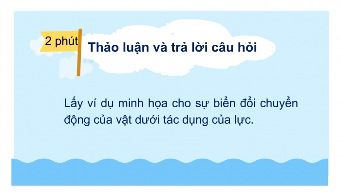 Giáo án PPT KHTN 6 chân trời Bài 36: Tác dụng của lực