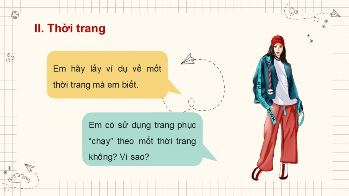 Giáo án PPT Công nghệ 6 cánh diều Bài 9: Trang phục và thời trang