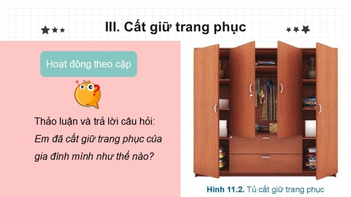 Giáo án PPT Công nghệ 6 cánh diều Bài 11: Bảo quản trang phục